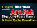 Download Lagu NIat Puasa Arafah Digabung Puasa Kamis dan Niat Puasa Qadha Ramadhan