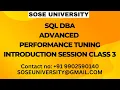 SQL DBA Advanced Performance Tuning Introduction Session Class 3 Contact 91 9902590140