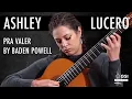 Download Lagu Ashley Lucero performs Baden Powell's \
