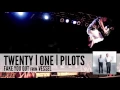 twenty one pilots: Fake You Out (Audio)