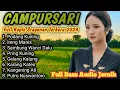 FULL CAMPURSARI KOPLO SRAGENAN TERBARU 2024 AUDIO JERNIH BASS GLERR