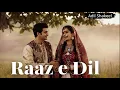Raaz e Dil | The Secret of the Heart: A Historic Love Song - Adil Shakeel