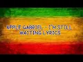Download Lagu Apple Gabriel - I'm Still Waiting Lyrics