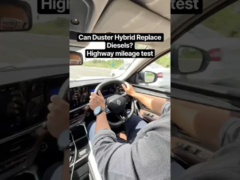 Highway Mileage Test! Can the Duster Hybrid actually replace diesels?