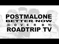 Post Malone - Better Now