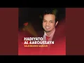 Lagu Hadiyato Al Aaroussayn (Quran)