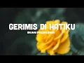 Download Lagu Dian Piesesha - Gerimis Di Hatiku (Official Lyric Video)