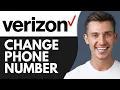 HOW TO CHANGE MY VERIZON PHONE NUMBER 2026