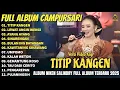 Download Lagu Album Niken Salindry || TITIP KANGEN - LEWAT ANGIN WENGI - LAGU TRENDING FULL ALBUM TERBARU 2025