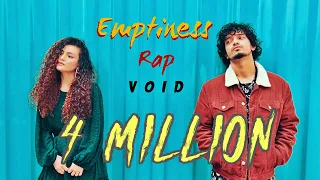 Download Emptiness - Rap | VOID ft Prerna and Exult Yowl | Gajendra Verma - Tune Mere Jaana MP3