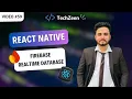 React Native Tutorial Firebase Realtime Database CRUD Operations 2024