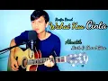 Download Lagu WAHAI KAU CINTA - RADJA || AKUSTIK, LIRIK DAN CHORD GITAR COVER BY NANTOX ANGGA