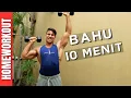 LATIHAN BAHU DI RUMAH DALAM 10 MENIT