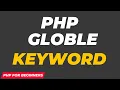PHP Global Keyword PHP tutorial for Beginners Complete PHP Course