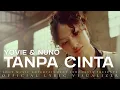 Yovie \u0026 Nuno - Tanpa Cinta (Official Lyric Visualizer)