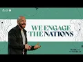 Hope for the World Week 3 | We Engage the Nations