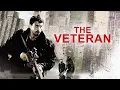 Download Lagu The Veteran | Full Movie | Action | Adventure | Thriller | Tony Kebbell | Brian Cox