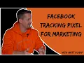How And Why To Use The Facebook Tracking Pixel For Your Marketing