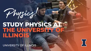 Study Physics at The University of Illinois