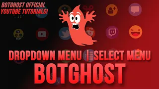 Dropdown menu Select Menu Command Builder - BotGhost Tutorial