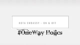 kota embassy on u0026 off