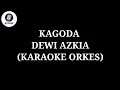 Lagu karaoke kagoda dewi azkia versi