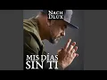 Mis Dias Sin Ti
