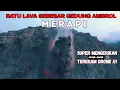 Lagu SUPER MENGERIKAN!!! BATU LAVA SEBESAR GEDUNG AMBROL DI PUNCAK MERAPI DETIK-DETIK TEREKAM DRONE