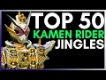 Download Lagu Top 50 Kamen Rider Jingles