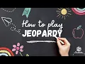 How to play Jeopardy for ESL Classroom ESL Grammar and Vocabulary Games