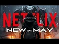 One of Netflix s Best Months Ever What s Coming to Netflix in May 2024