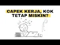 Download Lagu Kenapa Banyak Orang Kerja Keras, Tapi Tetap Nggak Punya Aset?
