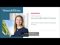 V E Explains Sustainable Debt Finance with Caitlin Snelson