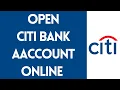 How to Open CITI Bank Account Online Step By Step CITI Bank Online