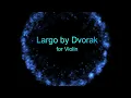 Largo for Violin