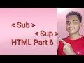 Sub Subscript Sup Superscript HTML Part 6 bangla tutorial
