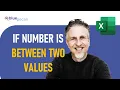 Excel IF Statement - If Number is Between Two Values Between Function in Excel
