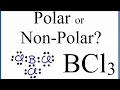 Is BCl3 Polar or Non-polar Boron Trichloride