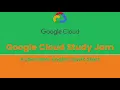 Kubernetes Engine Qwik Start Google Cloud Study Jam 2023 GCCF