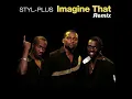 Imagine That (Remix)