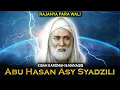 Download Lagu SETELAH MENONTON VIDEO INI ANDA AKAN TAHU SIAPA SEBENARNYA SYEKH ABU HASAN ASY SYADZILI