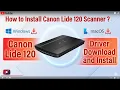How to Install canon Lide 120 Scanner