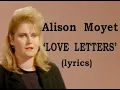 Download Lagu Alison Moyet  'Love Letters'  (lyrics)