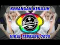 Download Lagu DJ KENANGAN KEKASIH REMIX FULL BASS