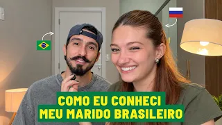 COMO EU CONHECI MEU MARIDO BRASILEIRO?