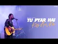 Download Lagu Tu Pyar Hai Kisi Aur Ka - Unplugged Cover | Rahul Jain | Dil Hai Ke Manta Nahi | Kumar Sanu