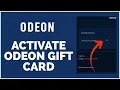 How to Activate Odeon Gift Card Online 2024 Use Odeon Gift Card
