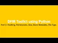 DFIR Triage Toolkit using Python - Part 2 Hashing Permissions Size Basic Metadata File Type