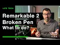 I Broke my Over Priced Remarkable 2 Pen - How to Fix it