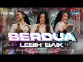 Download Lagu DJ BERDUA LEBIH BAIK VIRAL TIKTOK KARNAVAL 2025 FULL BASS PARTY MELODY KARNAVAL - CIPLENK NATION
